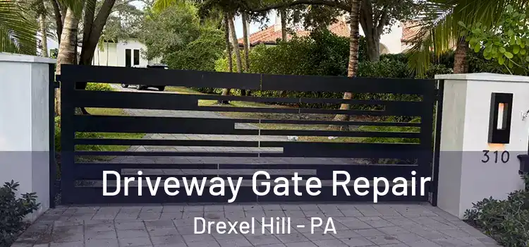  Driveway Gate Repair Drexel Hill - PA