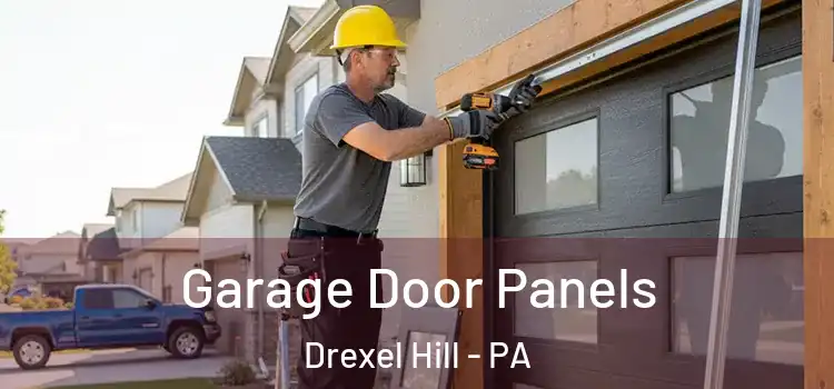  Garage Door Panels Drexel Hill - PA