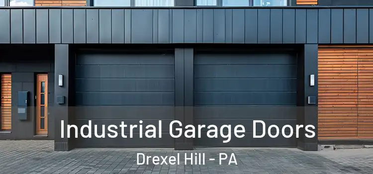  Industrial Garage Doors Drexel Hill - PA