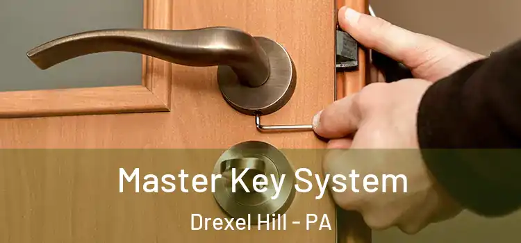  Master Key System Drexel Hill - PA
