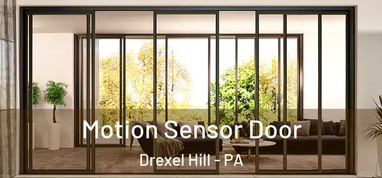Motion Sensor Door Drexel Hill - PA