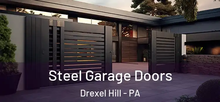 Steel Garage Doors Drexel Hill - PA